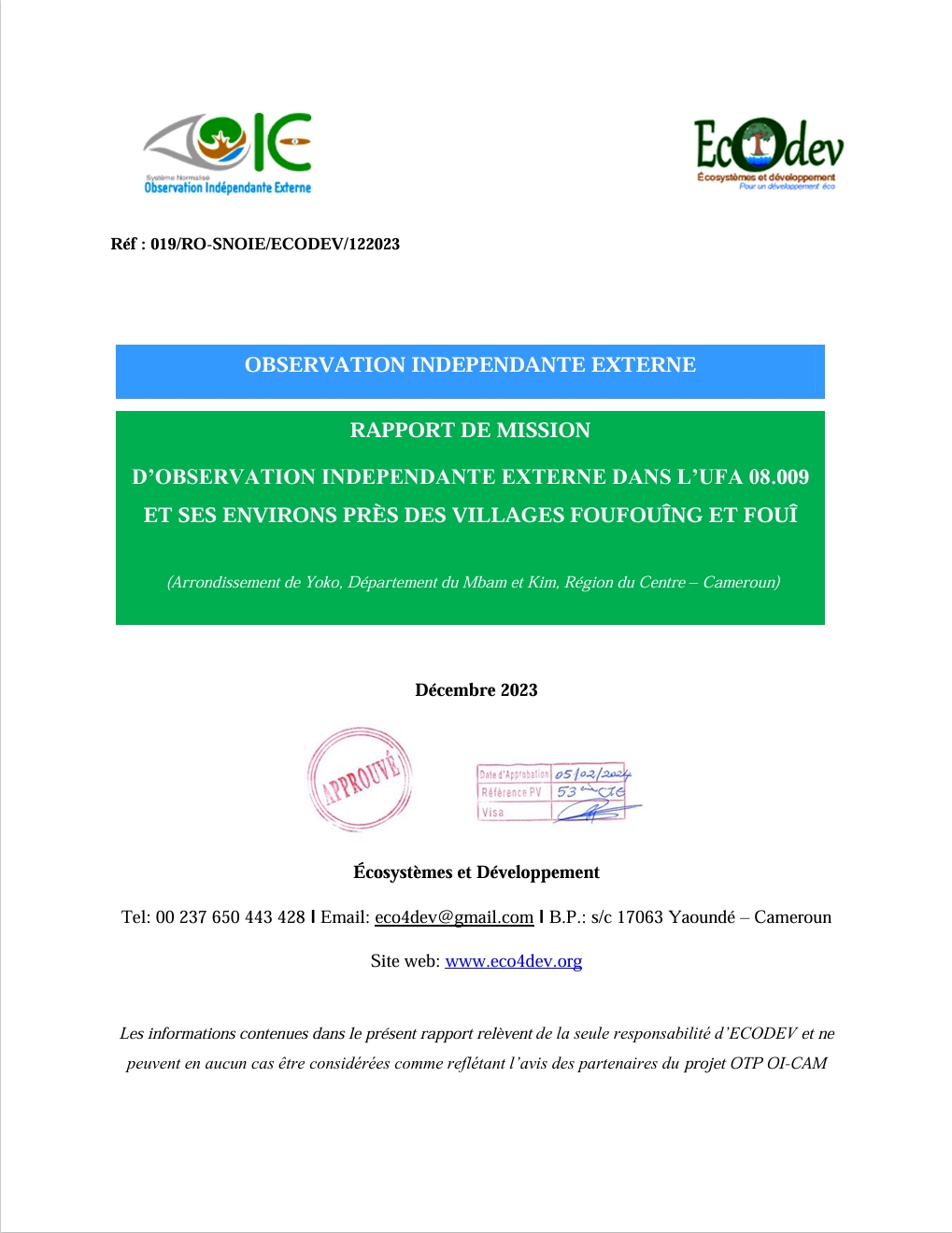 Lire la suite à propos de l’article OBSERVATION INDEPENDANTE EXTERNE Décembre 2023