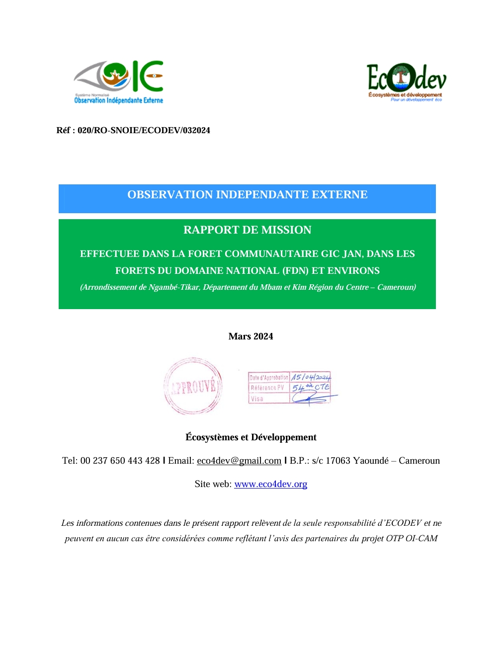 Lire la suite à propos de l’article OBSERVATION INDEPENDANTE EXTERNE Mars 2024