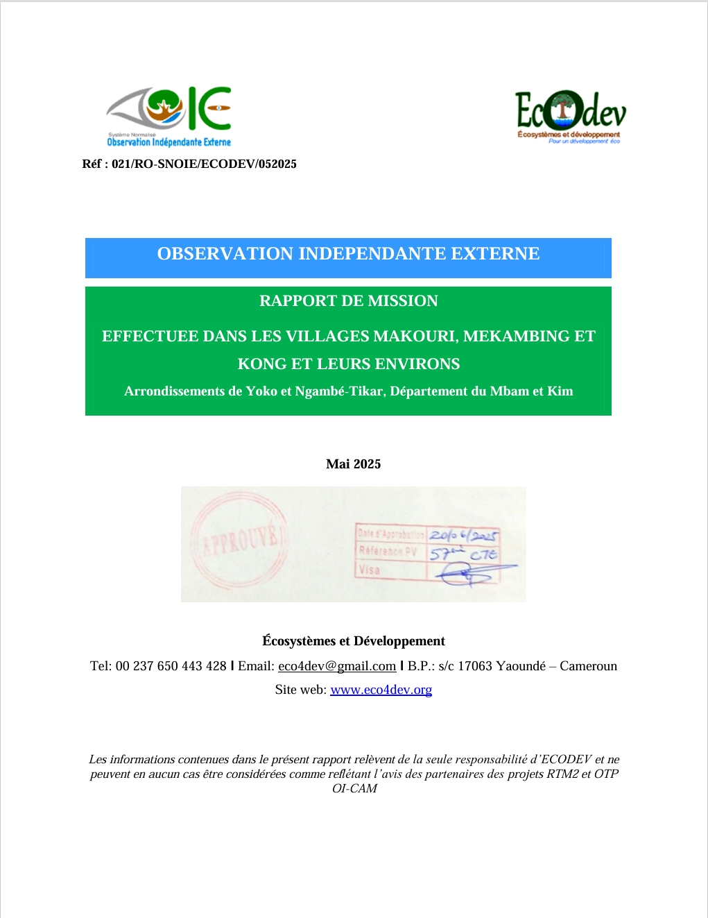 Lire la suite à propos de l’article OBSERVATION INDEPENDANTE EXTERNE Mai 2025
